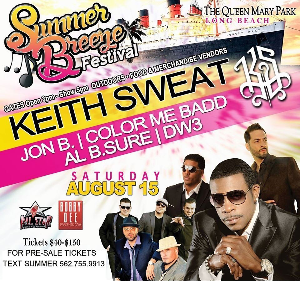 |Summer Breeze Festival at Queen Mary, Long Beach|KEITH SWEAT, JON B ...